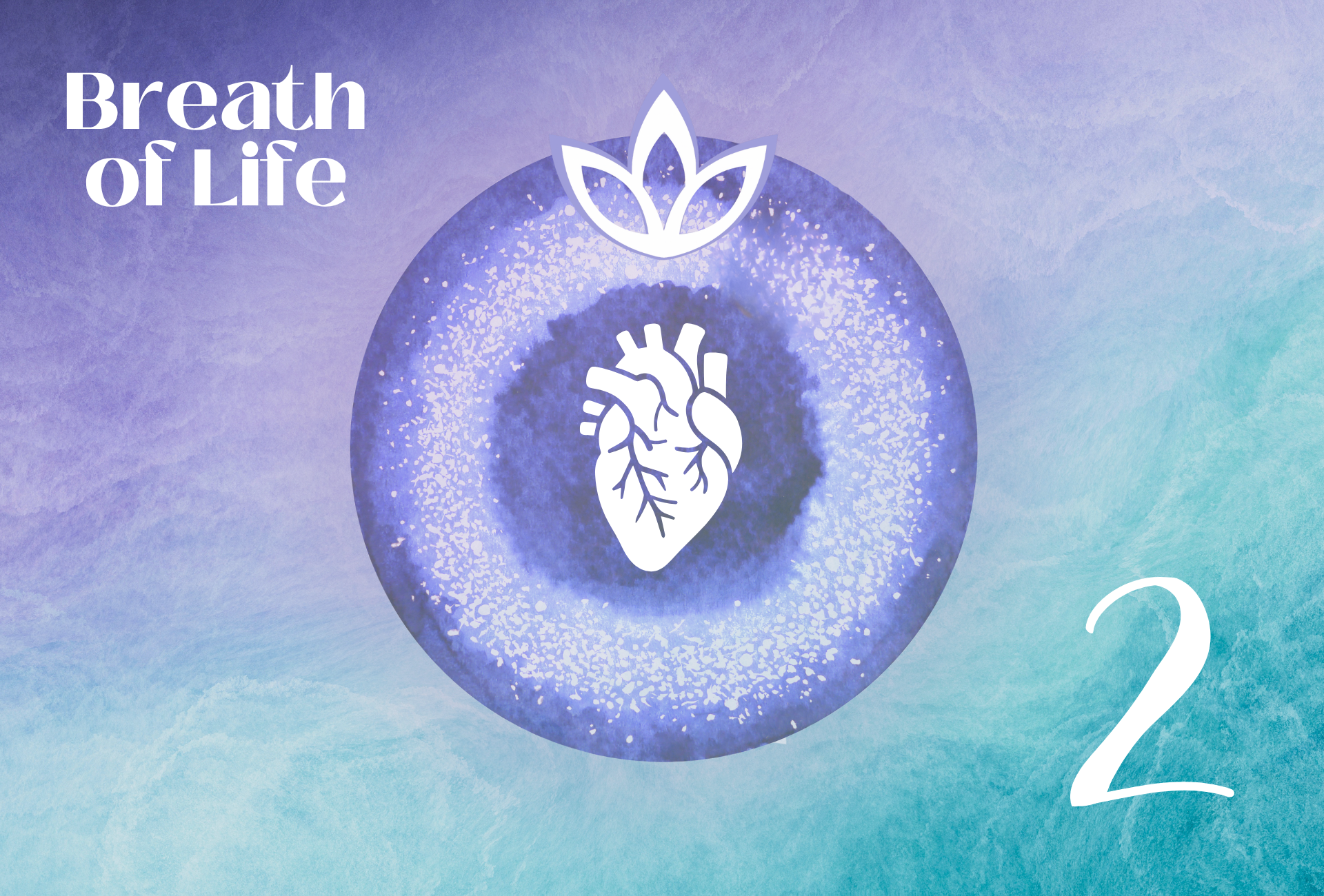 BREATH OF LIFE 2 - Arbeiten aus dem authentischen Selbst. Bewusst-Sein